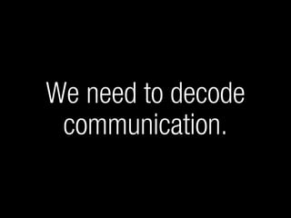 The Language of Interaction