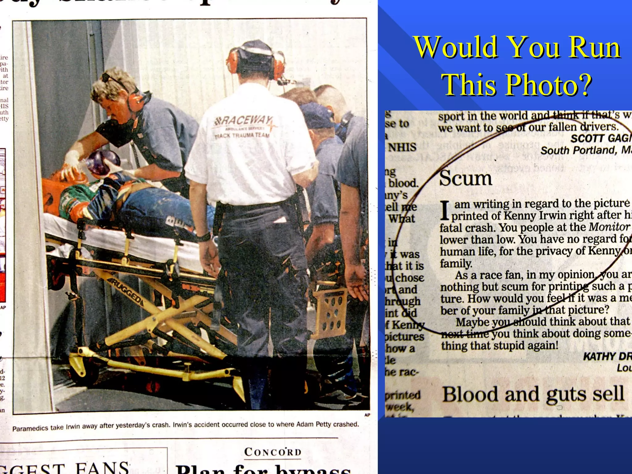 Would You Run
 This Photo?
 