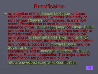 Russification Definition Language planning | PPT