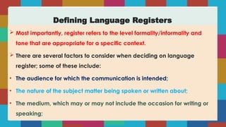 Language Register ...................... | PPTX
