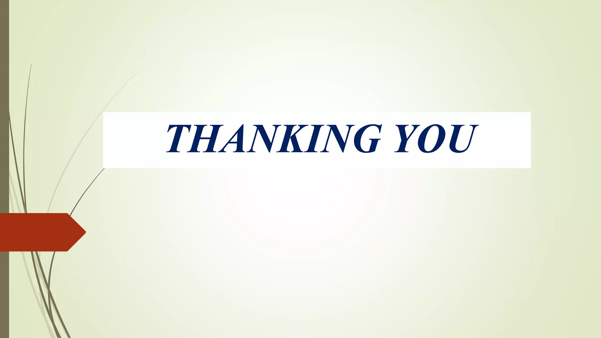THANKING YOU
 