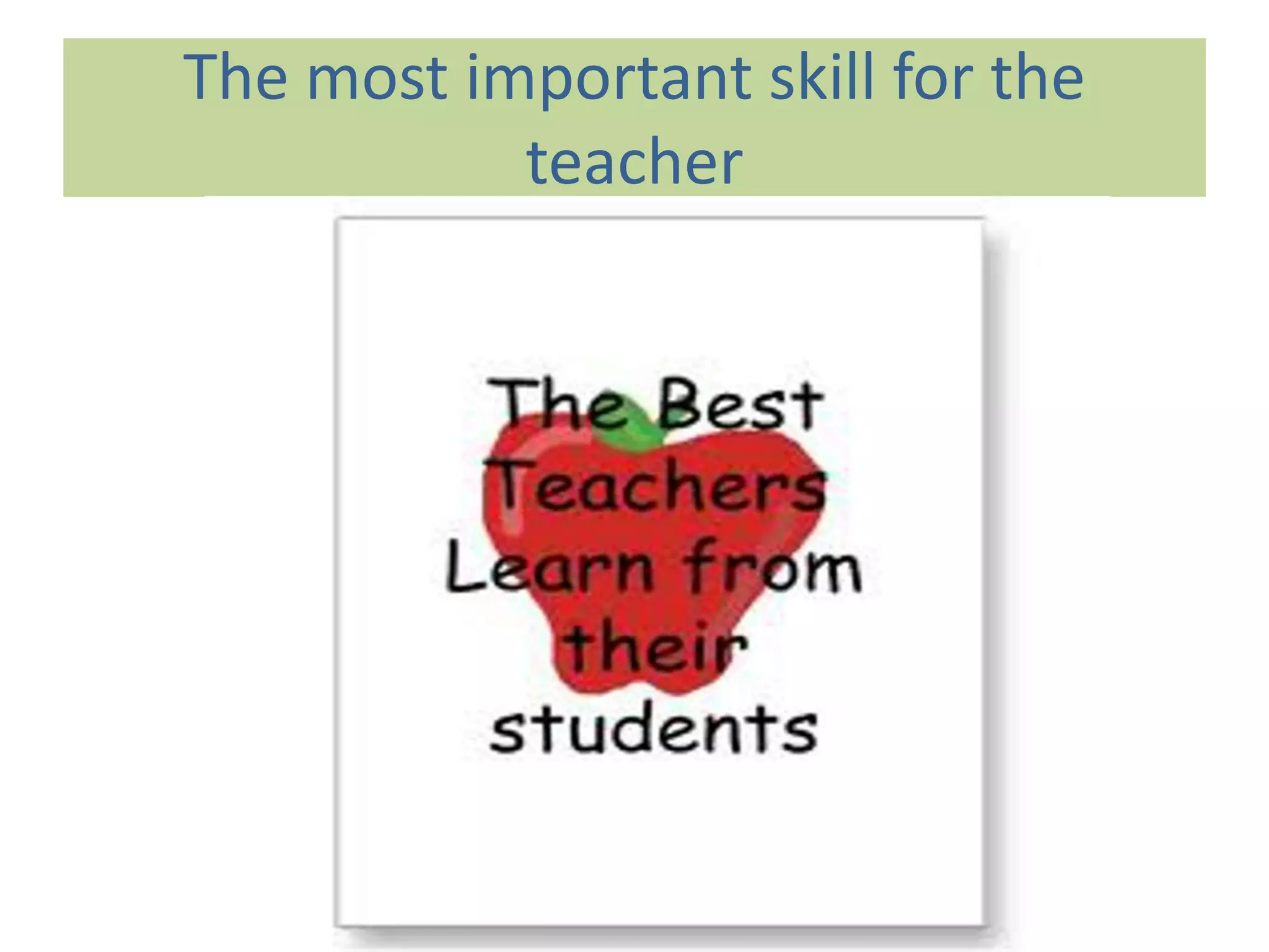 Themostimportantskillfortheteacher
