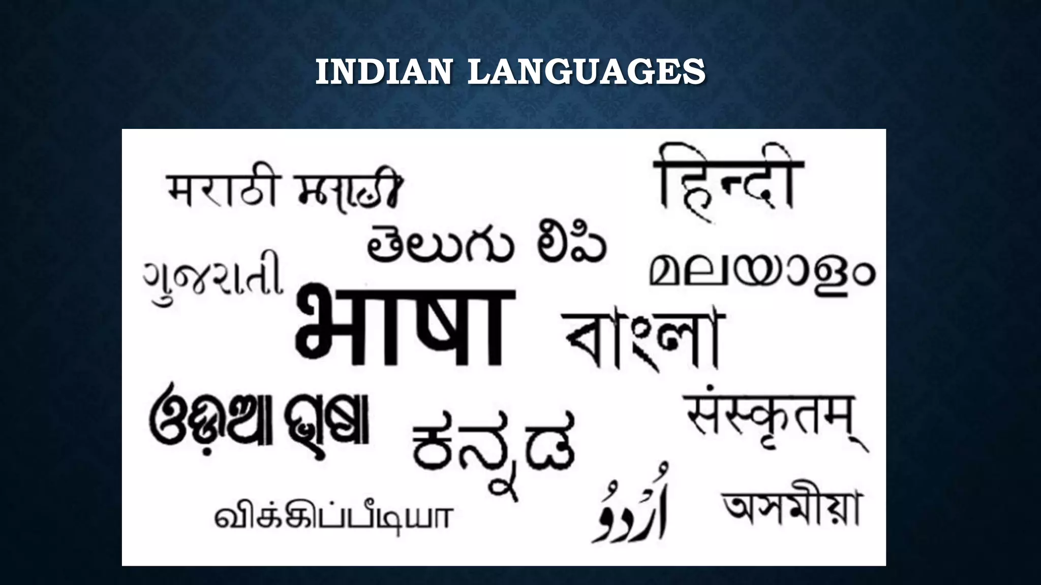INDIAN LANGUAGES
 