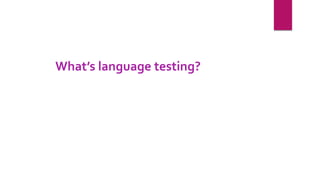  introducing language testing  and assessment