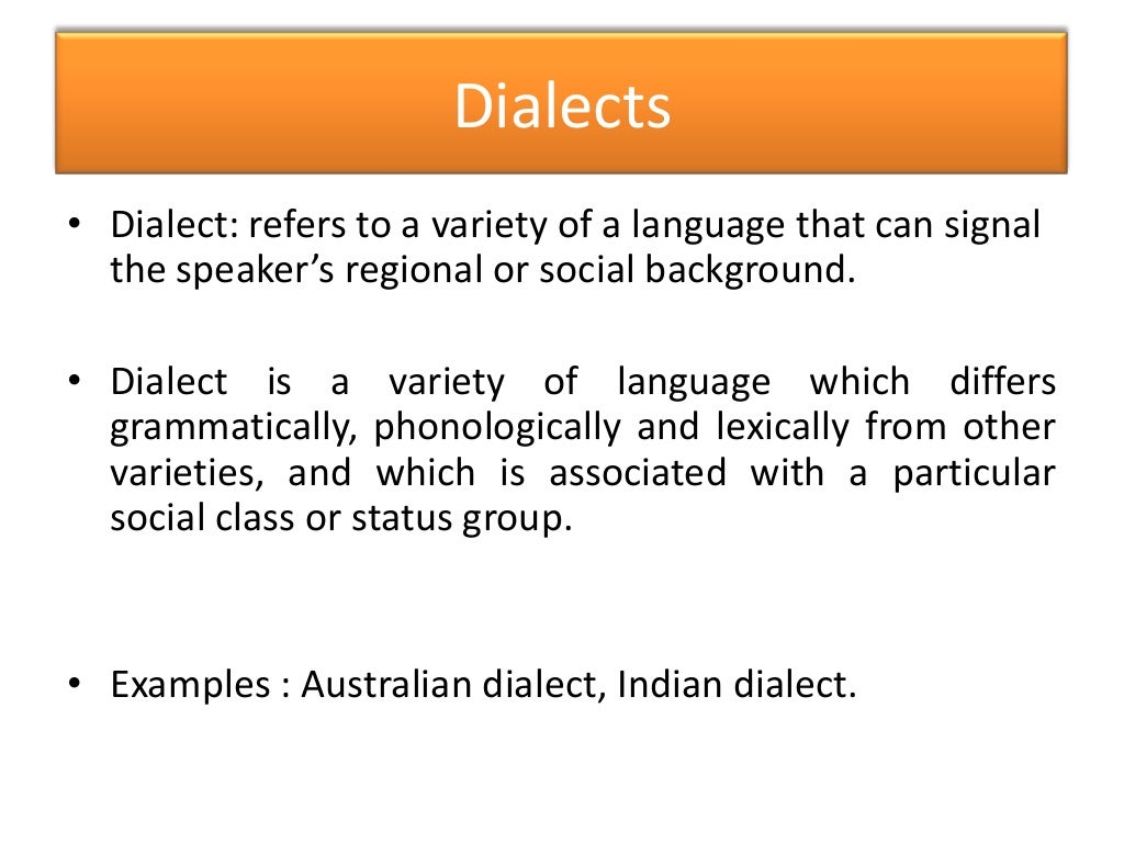 Language Varieties Dialect Register And Style language-varieties-dialect-register-and-style