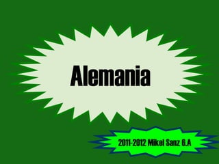 Alemania 2011-2012 Mikel Sanz 6.A  