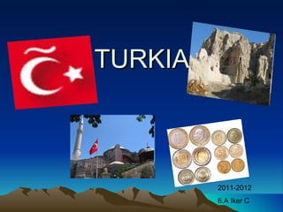 TURKIA 2011-2012 6.A Iker C 