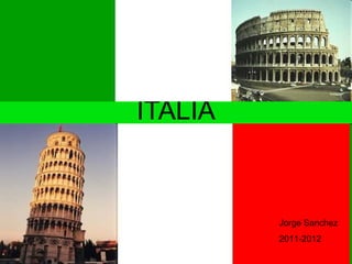 ITALIA Jorge Sanchez 2011-2012 