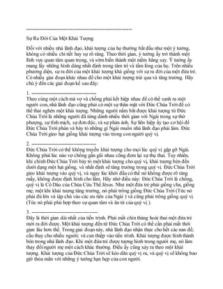 ---------------------------------------------------------------
Sự Ra Đời Của Một Khải Tượng
Đối với nhiều nhà lãnh đạo, khải tượng của họ thường bắt đầu như một ý tưởng,
không có nhiều chi tiết hay sự rõ ràng. Theo thời gian, ý tưởng ấy trở thành một
lĩnh vực quan tâm quan trọng, và sớm biến thành một niềm hăng say. Ý tưởng ấy
mang lấy những hình dáng nhất định trong tâm trí và tấm lòng của họ. Trên nhiều
phương diện, sự ra đời của một khải tượng khá giống với sự ra đời của một đứa trẻ.
Có nhiều giai đoạn khác nhau để cho một khải tượng trải qua và tăng trưởng. Hãy
chú ý đến các giai đoạn kể sau đây:
1. ---------------------------------------
Theo cùng một cách mà vợ và chồng phải kết hiệp nhau để có thể sanh ra một
người con, nhà lãnh đạo cũng phải có một sự thân mật với Đức Chúa Trời để có
thể thai nghén một khải tượng. Những người nắm bắt được khải tượng từ Đức
Chúa Trời là những người đã từng dành nhiều thời gian với Ngài trong sự thờ
phượng, sự tĩnh mịch, sự đơn độc, và sự phản ánh. Sự liên hiệp ấy tạo cơ hội để
Đức Chúa Trời phán và bày tỏ những gì Ngài muốn nhà lãnh đạo phải làm. Đức
Chúa Trời gieo hạt giống khải tượng vào trong con người quý vị.
2. ---------------------------------------
Đức Chúa Trời có thể không truyền khải tượng cho mọi lúc quý vị gặp gỡ Ngài.
Không phải lúc nào vợ chồng gần gũi nhau cũng đem lại sự thụ thai. Tuy nhiên,
khi chính Đức Chúa Trời bày tỏ một khải tượng cho quý vị, khải tượng bèn đến
dưới dạng một hạt giống, và nhất định sẽ tăng trưởng trong quý vị. Đức Chúa Trời
gieo khải tượng vào quý vị, và ngay lúc khởi đầu có thể nó không được rõ ràng
mấy, không được định hình cho lắm. Hãy nhớ điều này: Đức Chúa Trời là chồng,
quý vị là Cô Dâu của Chúa Cứu Thế Jêsus. Như một đứa trẻ phải giống cha, giống
mẹ; một khi khải tượng tăng trưởng, nó phải trông giống Đức Chúa Trời (Tức nó
phải đủ lớn và tập chú vào các ưu tiên của Ngài ) và cũng phải trông giống quý vị
(Tức nó phải phù hợp theo sự quan tâm và ân tứ của quý vị ).
3. ----------------------------------------
Đây là thời gian dài nhất của tiến trình. Phải mất chín tháng hoài thai một đứa trẻ
mới ra đời được. Một khải tượng đến từ Đức Chúa Trời có thể cần phải mất thời
gian lâu hơn thế. Trong giai đoạn này, nhà lãnh đạo nhận thực cho hết các nan đề;
cầu thay cho nhiều người; và can thiệp vào tiến trình. Khải tượng được hình thành
bên trong nhà lãnh đạo. Khi một đứa trẻ được tượng hình trong người mẹ, nó làm
thay đổingười mẹ một cách khác thường. Điều ấy cũng xảy ra theo một khải
tượng. Khải tượng của Đức Chúa Trời sẽ kéo dãn quý vị ra, và quý vị sẽ không bao
giờ thỏa mãn với những ý tưởng hạn hẹp của con người.
 