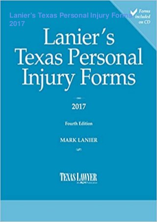 Lanier's Texas Personal Injury Forms
2017
 
