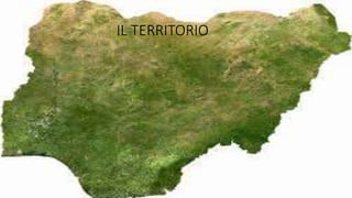IL TERRITORIO
 