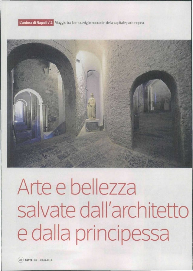 L Anima Di Napoli 2 Sette Del Corriere Della Sera 2 Gennaio 15
