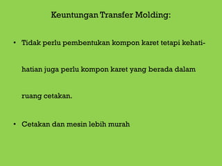 Lanjutan transfer molding 12