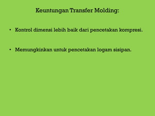 Lanjutan transfer molding 12