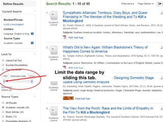 Limit the date range by
sliding this tab.
 