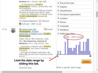 Limit the date range by
sliding this tab.
 