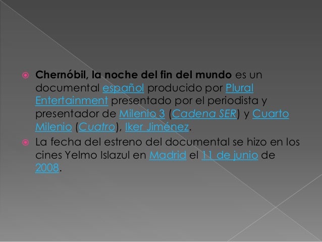 LA NOCHE DEL FIN DEL MUNDO CHERNOBIL LA NOCHE DEL FIN DEL MUNDO CHERNOBIL