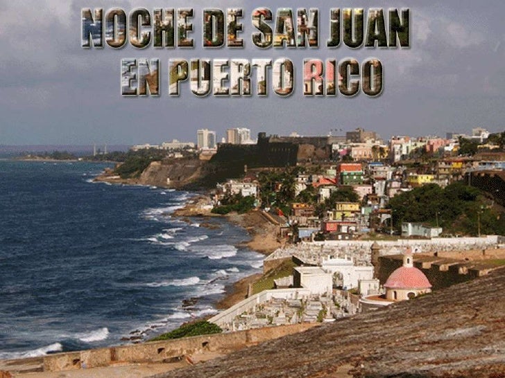 La Noche de San Juan en Puerto Rico Presentación