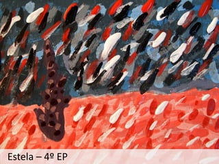 Estela – 4º EP
 