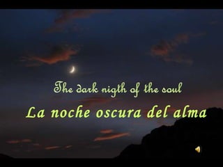 La noche oscura del alma 