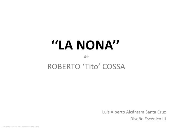 La Nona De Roberto Cossa