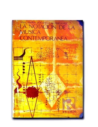 La notacion de_la_musica_contemporanea_-_maria_locatelli
