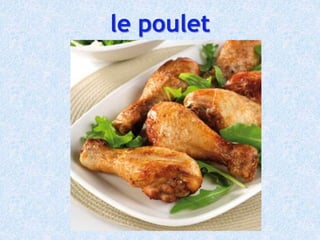 le poulet
 