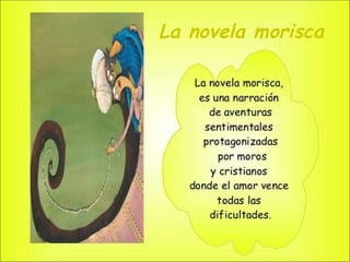 La novela en los siglos de oro