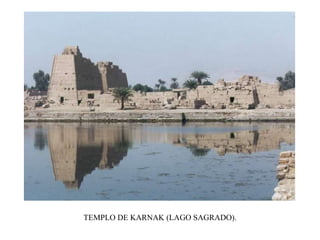 TEMPLO DE KARNAK (LAGO SAGRADO).
 