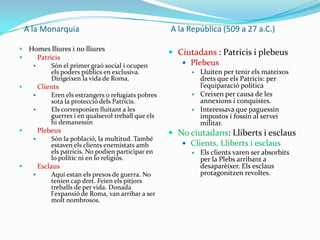 Els canvis es van produir a les següents èpoques
