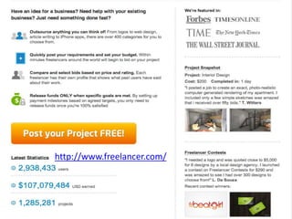 http://www.freelancer.com/
 