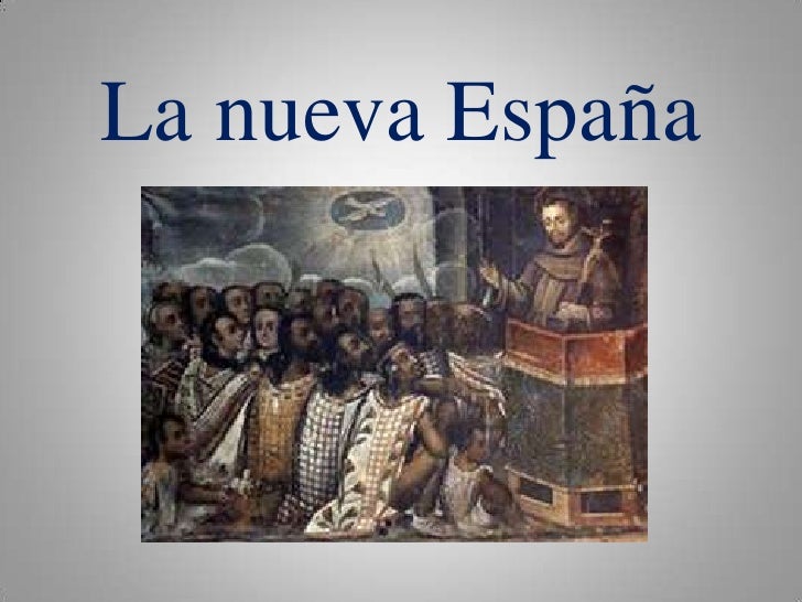 Conquista De La Nueva Espana