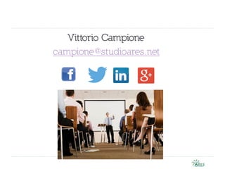 Vittorio Campione
campione@studioares.net
 