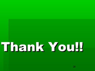 Thank You!!
26

 