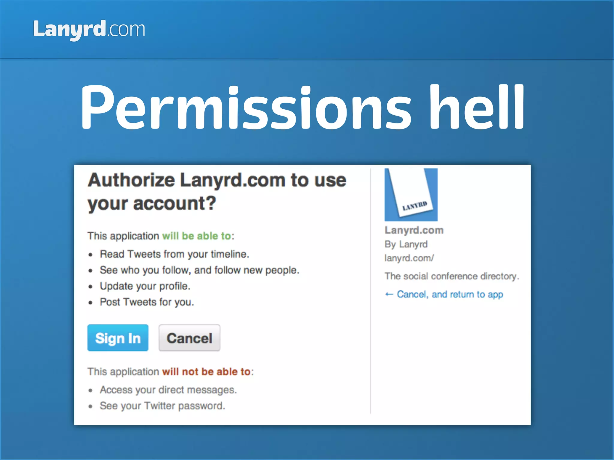 Lanyrd.com



    Permissions hell
 