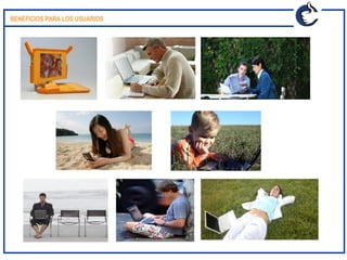 BENEFICIOS PARA LOS USUARIOS  