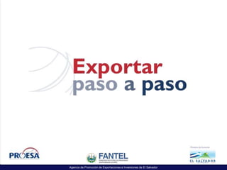 Agencia de Promoción de Exportaciones e Inversiones de El Salvador
 