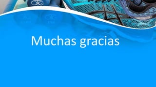 Muchas gracias
 