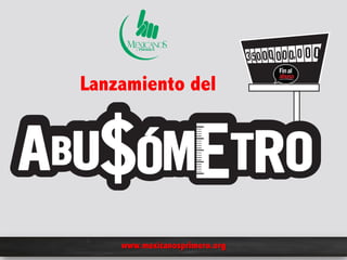 Lanzamiento del
www.mexicanosprimero.org
 
