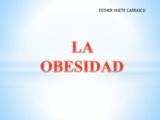 ESTHER HUETE CARRASCO
 