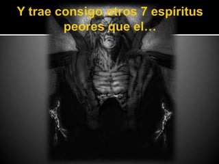 Gal 5:22  Mas el fruto del Espíritu es amor,  gozo,  paz,  paciencia,  benignidad,  bondad,  fe,Gal 5:23  mansedumbre,  templanza;  contra tales cosas no hay ley.