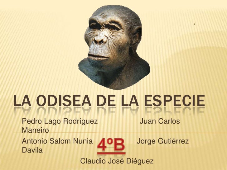 La odisea de la especie.pedro lago antonio, juan carlos, jorge gutier…