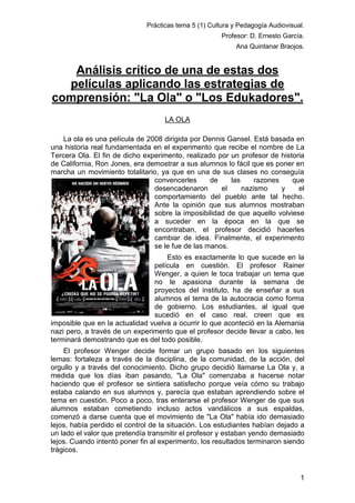 Prácticas tema 5 (1) Cultura y Pedagogía Audiovisual.
Profesor: D. Ernesto García.
Ana Quintanar Braojos.

Análisis crític...