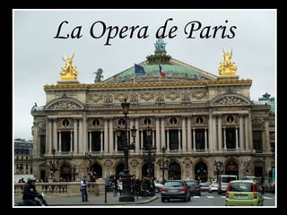 La Opera de Paris