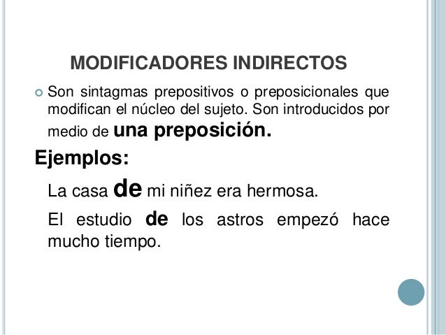 Ejemplos de modificadores directos