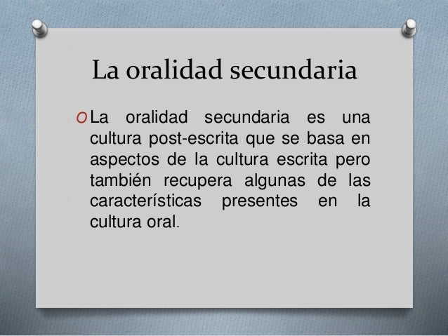 La oralidad