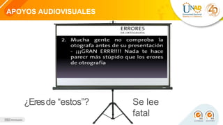 APOYOS AUDIOVISUALES
¿Eresde “estos”? Se lee
fatal
 