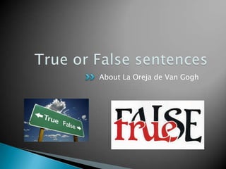 About La Oreja de Van Gogh
 