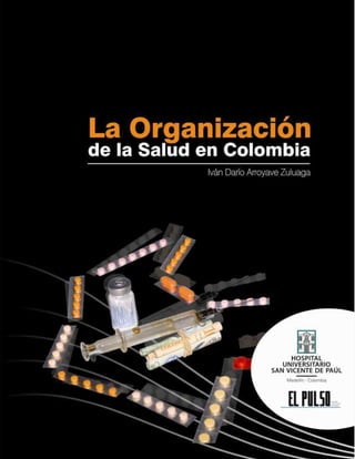 La organizacion de la salud en colombia (400   410)