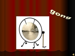 gong